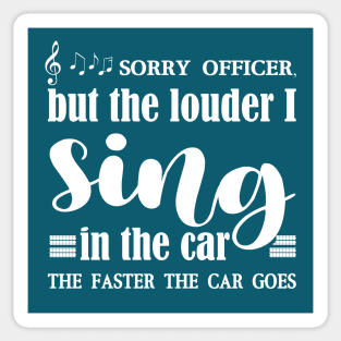 Sorry officer, funny singer Sticker